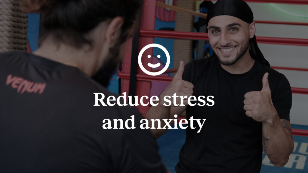 Reduce stress and anxiety
